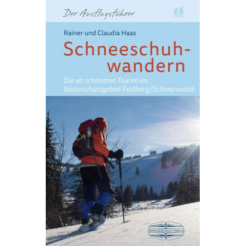 Rainer Haas Claudia Haas - Schneeschuhwandern