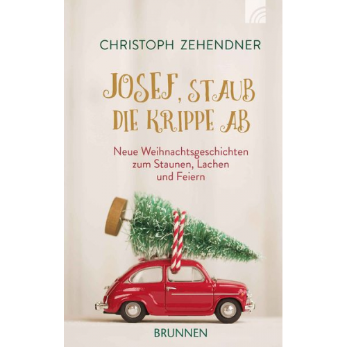 Christoph Zehendner - Josef, staub die Krippe ab