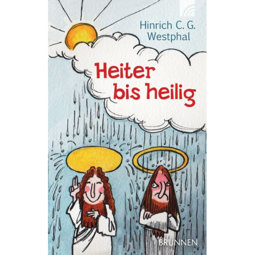 Hinrich C. G. Westphal - Heiter bis heilig