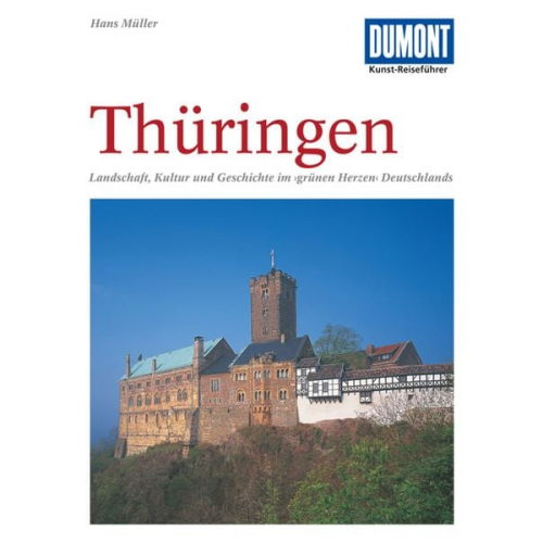 Hans Müller - DuMont Kunst-Reiseführer Thüringen