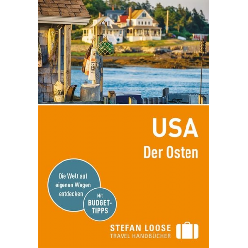 Maria Edwards Stephen Keeling Todd Obolsky AnneLise Sorensen Georgia Stephens - Stefan Loose Reiseführer USA, Der Osten