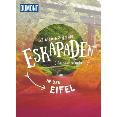 Loni Liebermann - 52 kleine & große Eskapaden in der Eifel