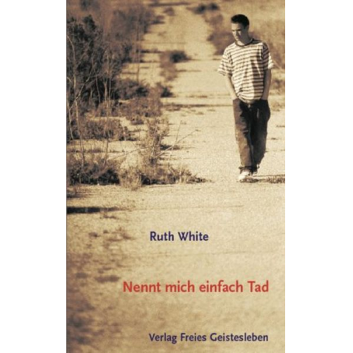 Dee Anderson Ruth White - Nennt mich einfach Tad