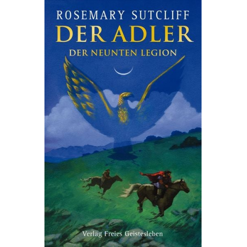 Rosemary Sutcliff - Der Adler der Neunten Legion