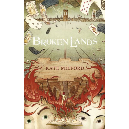 Kate Milford - Broken Lands