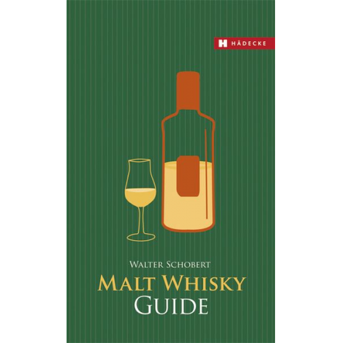 Walter Schobert - Malt Whisky Guide
