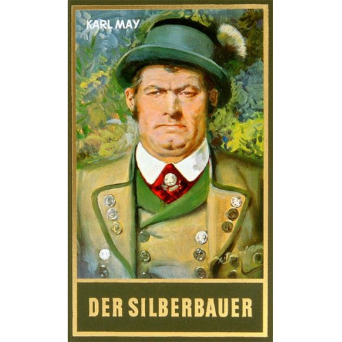 Karl May - Der Silberbauer