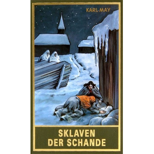 Karl May - Sklaven der Schande