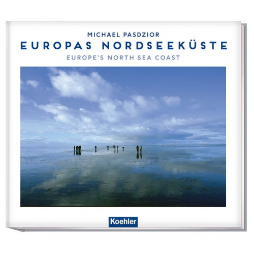 Haefcke Peter Pasdzior Michael - Europas Nordseeküste