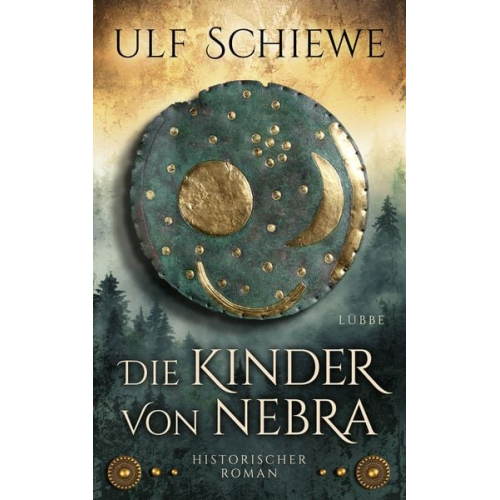 Ulf Schiewe - Die Kinder von Nebra