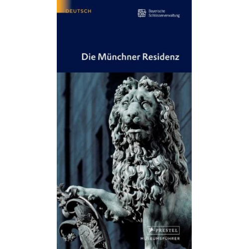 Hermann. Neumann - Die Münchner Residenz