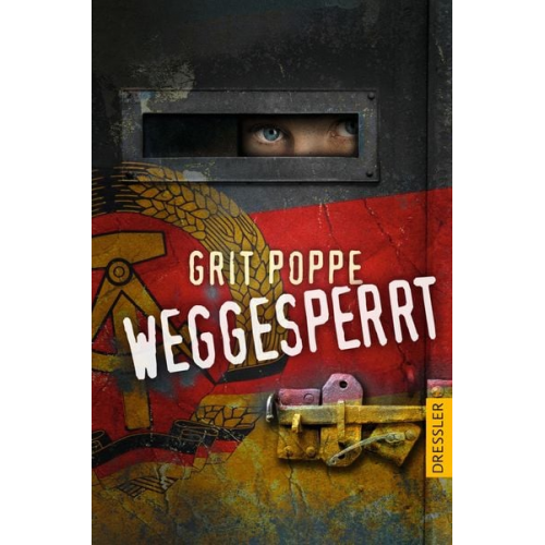 Grit Poppe - Weggesperrt