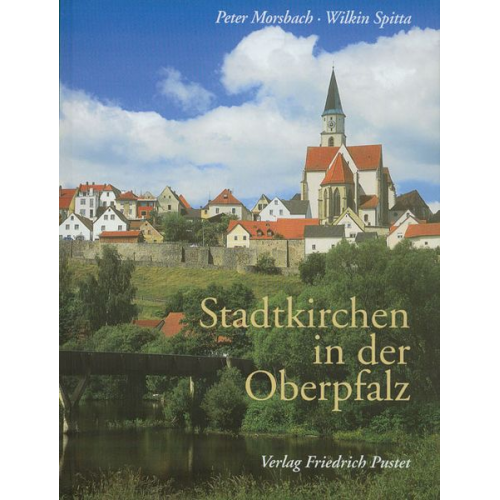 Peter Morsbach Spitta Wilkin - Stadtkirchen in der Oberpfalz