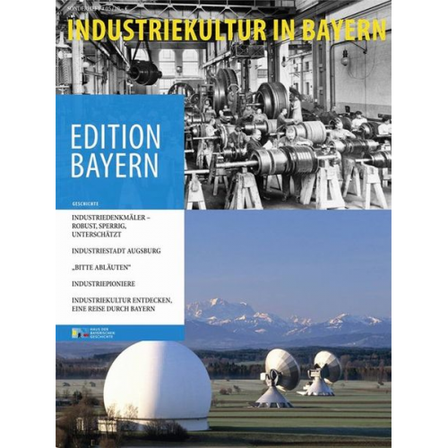 Industriekultur in Bayern