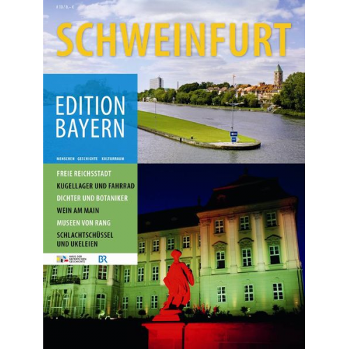 Edition Bayern - Schweinfurt