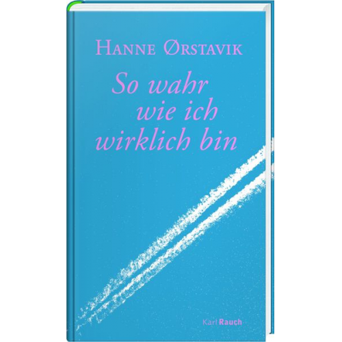 Hanne Ørstavik - So wahr wie ich wirklich bin