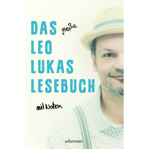 Leo Lukas - Das große Leo Lukas Lesebuch