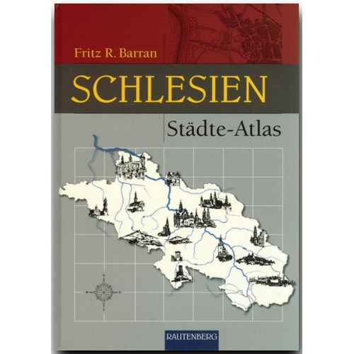 Fritz R. Barran - Städte-Atlas Schlesien