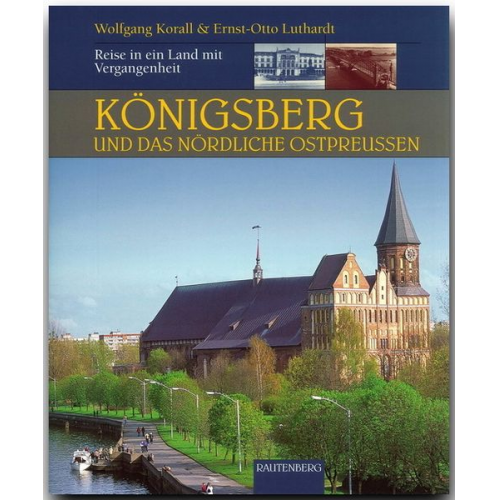 Ernst O. Luthardt - Königsberg und das nördliche Ostpreußen