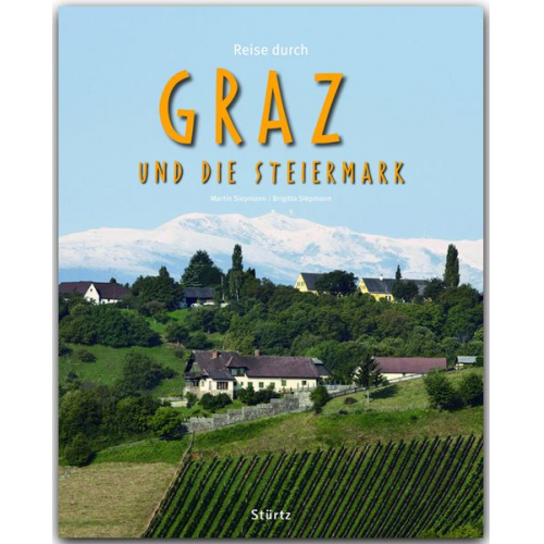 Birgitta Siepmann - Reise durch Graz und die Steiermark