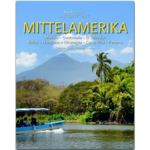 Andreas Drouve - Horizont Mittelamerika - Mexiko · Guatemala · El Salvador · Belize · Honduras · Nicaragua · Costa Rica · Panama