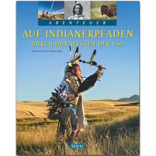 Thomas Jeier - Auf Indianerpfaden durch den Westen der USA