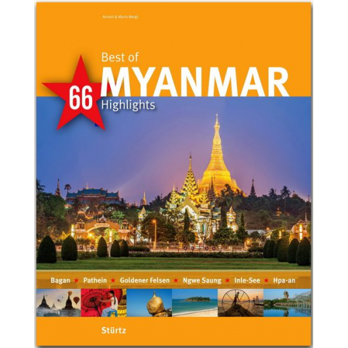 Annett und Mario Weigt - Best of Myanmar - 66 Highlights