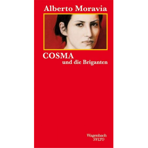 Alberto Moravia - Cosma und die Briganten