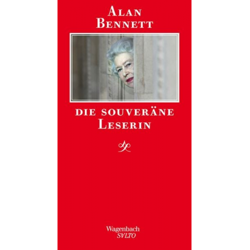 Alan Bennett - Die souveräne Leserin