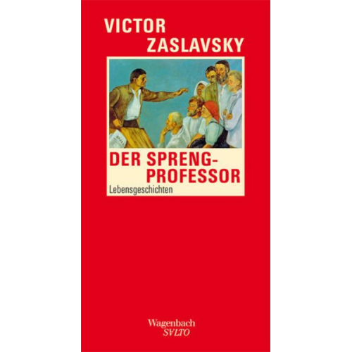 Victor Zaslavsky - Der Sprengprofessor