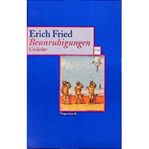 Erich Fried - Beunruhigungen