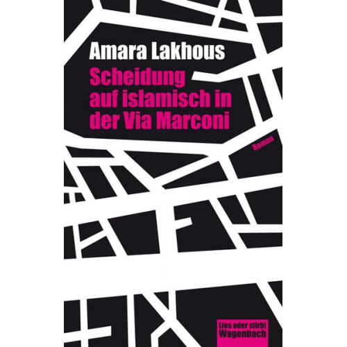 Amara Lakhous - Scheidung auf islamisch in der Via Marconi