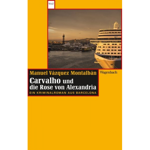 Manuel Vázquez Montalbán - Carvalho und die Rose von Alexandria