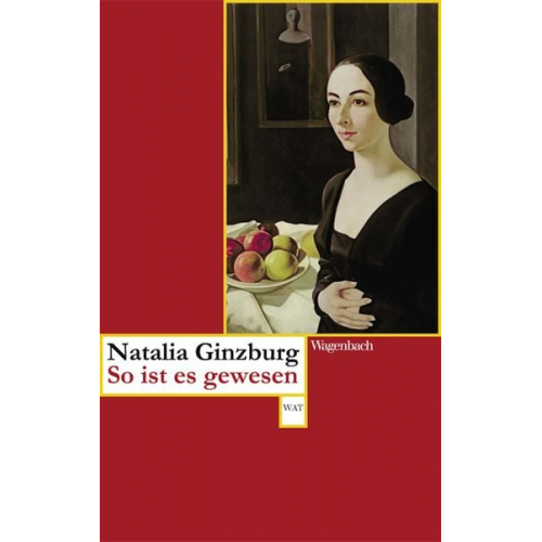 Natalia Ginzburg - So ist es gewesen