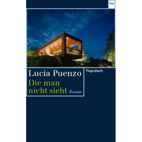 Lucía Puenzo - Die man nicht sieht