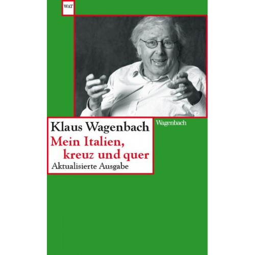 Klaus Wagenbach - Mein Italien, kreuz und quer