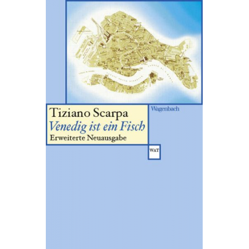 Tiziano Scarpa - Venedig ist ein Fisch