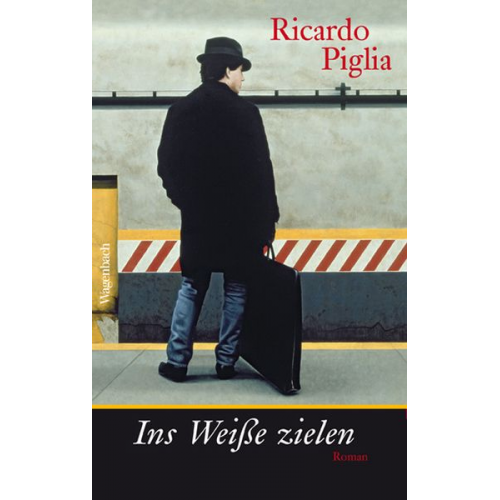 Ricardo Piglia - Ins Weiße zielen