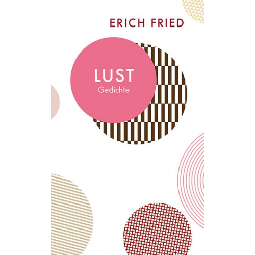 Erich Fried - Lust