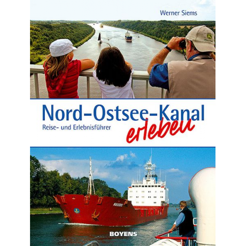 Werner Siems - Nord-Ostsee-Kanal erleben