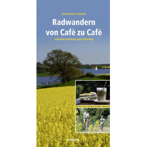Horst-Dieter Landeck - Radwandern von Café zu Café
