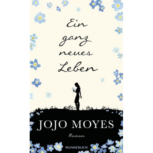 Jojo Moyes - Ein ganz neues Leben / Lou & Will Bd. 2