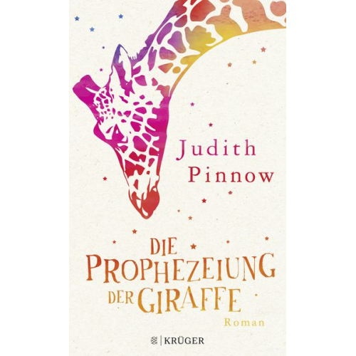 Judith Pinnow - Die Prophezeiung der Giraffe