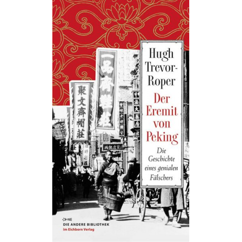 Hugh Trevor-Roper - Der Eremit von Peking