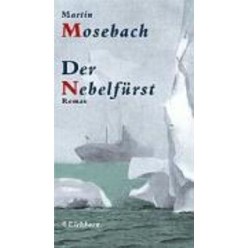 Martin Mosebach - Mosebach, M: Nebelfuerst