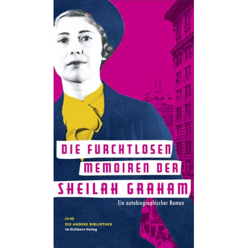 Sheilah Graham Gerold Frank - Die furchtlosen Memoiren der Sheilah Graham