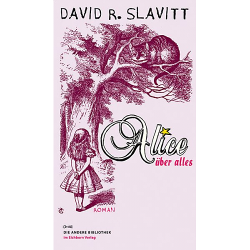 David R. Slavitt - Alice über alles