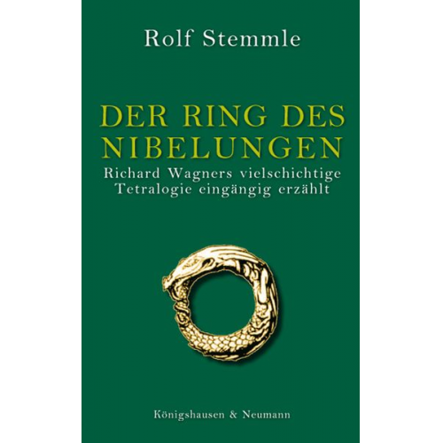 Rolf Stemmle - Der Ring des Nibelungen