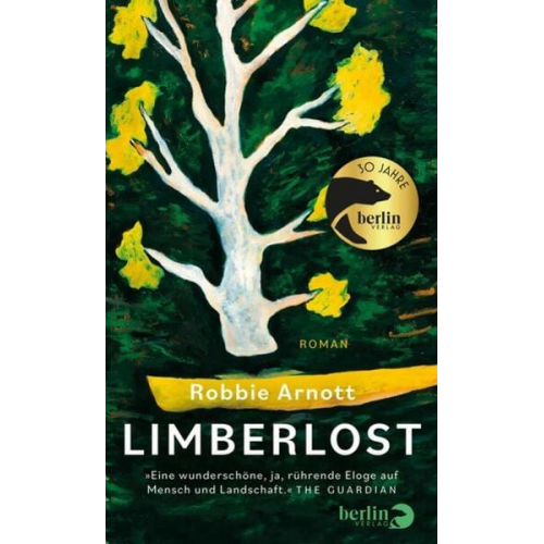 Robbie Arnott - Limberlost