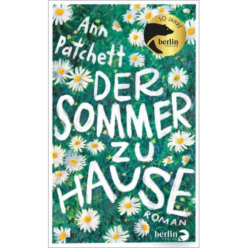 Ann Patchett - Der Sommer zu Hause